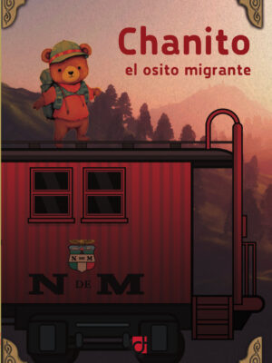 Chanito, el osito migrante.